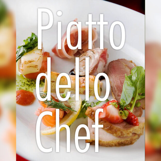Piatto dello Chef